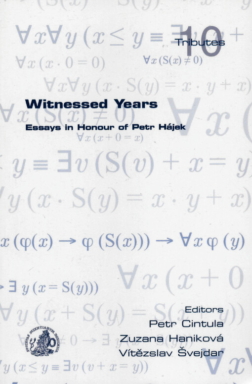 Witnessed years :essays in honour of Petr Hájek