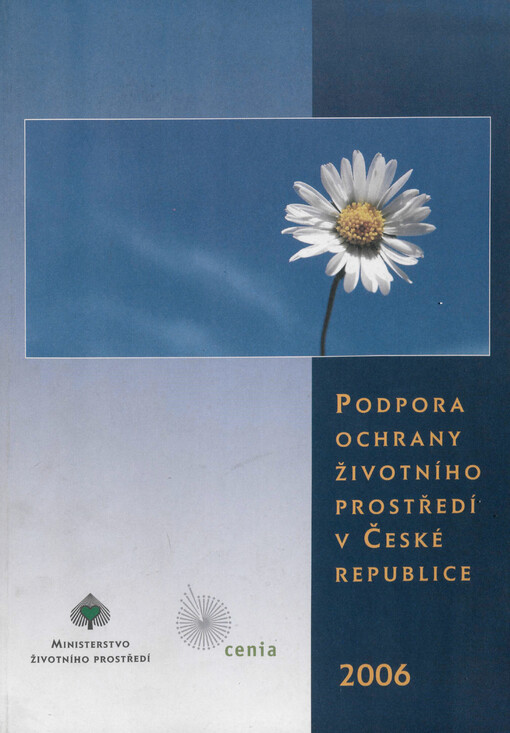 Podpora ochrany životního prostředí v České republice 2006.