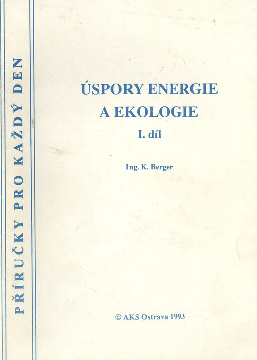Úspory energie a ekologie. Díl 1