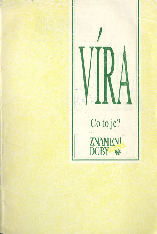 Víra : Co to je?
