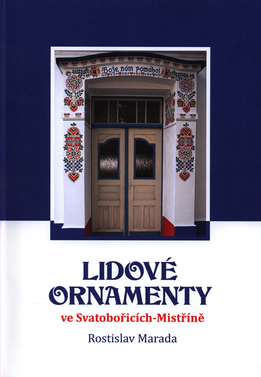 Lidové ornamenty ve Svatobořicích-Mistříně
