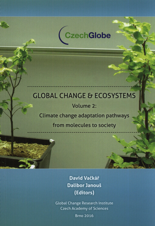 Global change & ecosystems. Volume 2, Climate change adaptation pathways from molecules to society