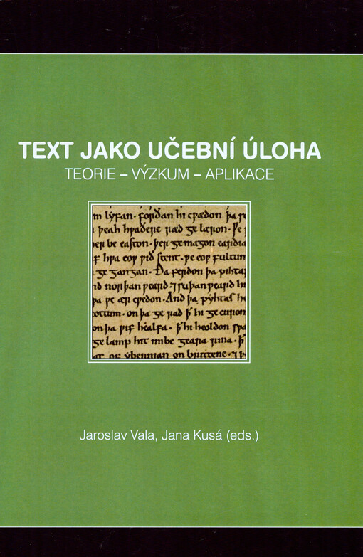 Text jako učební úloha : teorie - výzkum - aplikace