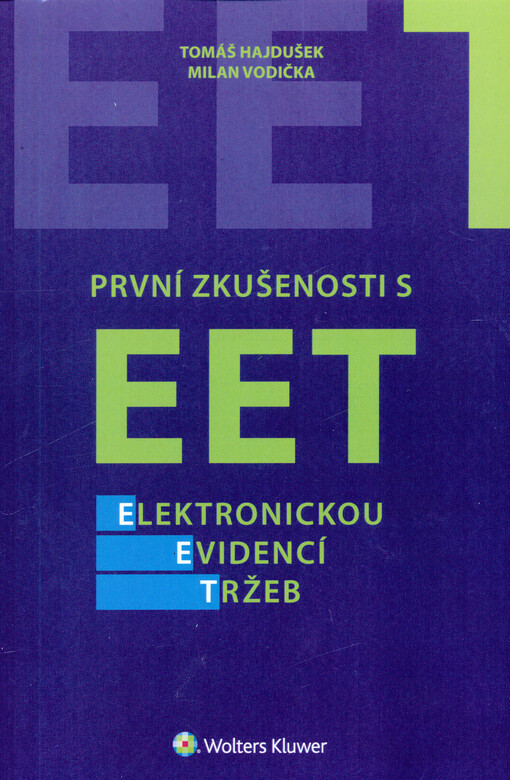 První zkušenosti s EET