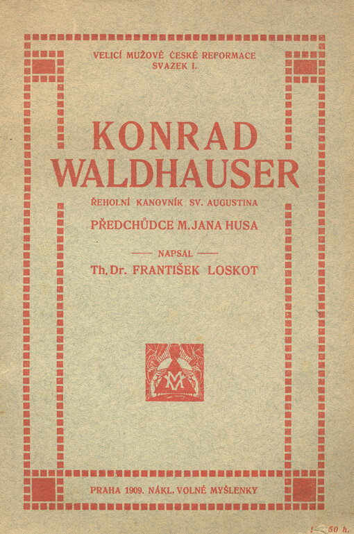 Konrad Waldhauser, řeholní kanovník sv. Augustina, předchůdce Mistra Jana Husa