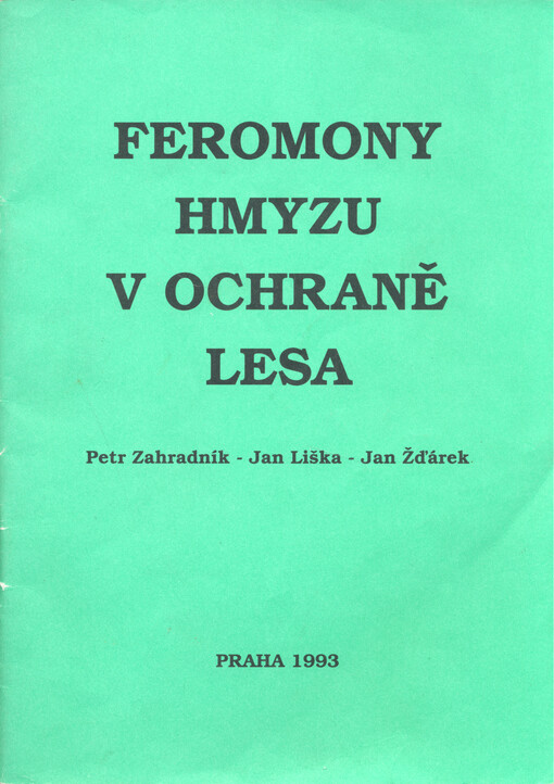 Feromony hmyzu v ochraně lesa