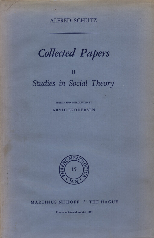 Collected papers. 2, Studies in social theory