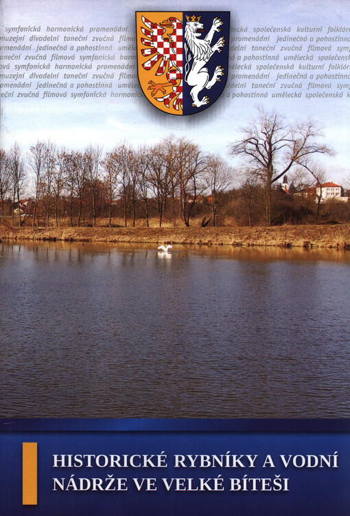 Historické rybníky a vodní nádrže ve Velké Bíteši