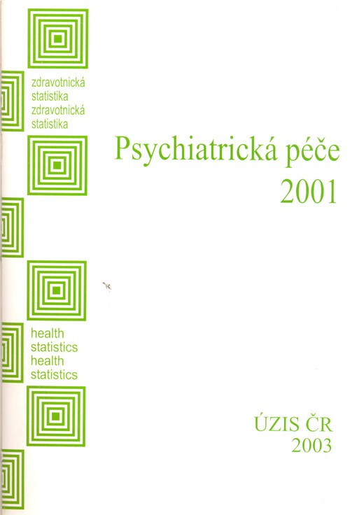 Zdravotnická statistika. Psychiatrická péče ...