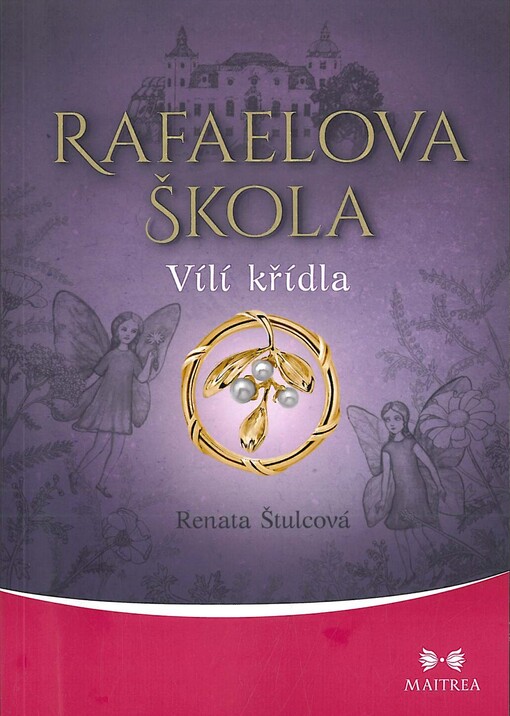 Rafaelova škola. Vílí křídla