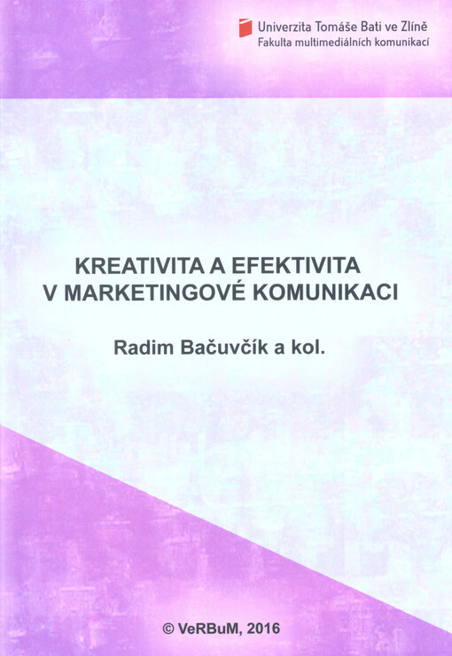 Kreativita a efektivita v marketingové komunikaci