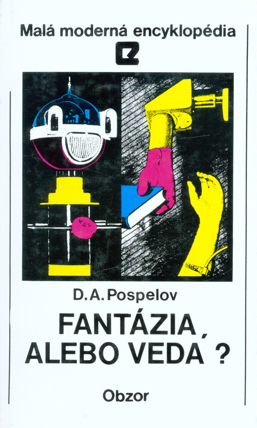 Fantázia, alebo veda? : na ceste k umelej inteligencii