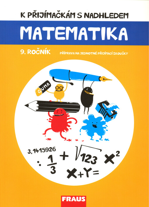 K přijímačkám s nadhledem - Matematika 9. ročník
