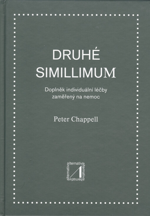 Druhé simillimum : doplněk individuální léčby zaměřený na nemoc