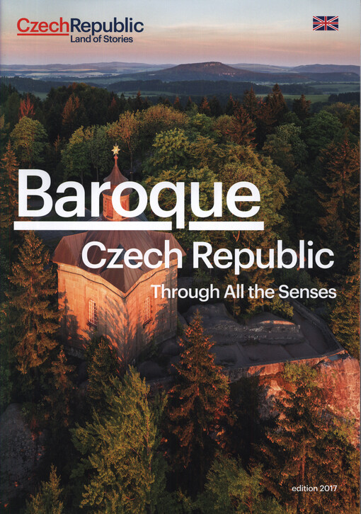 Baroque Czech Republic through all the senses : Czech Republic - land of stories