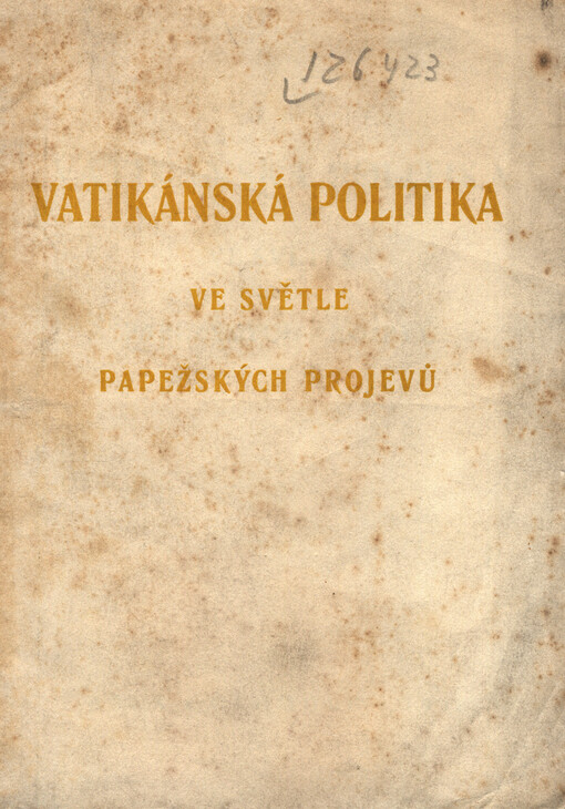 Vatikánská politika ve světle papezských projevů