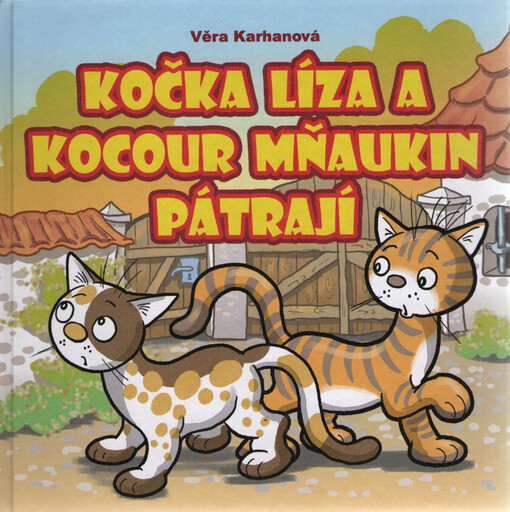 Kočka Líza a kocour Mňaukin pátrají