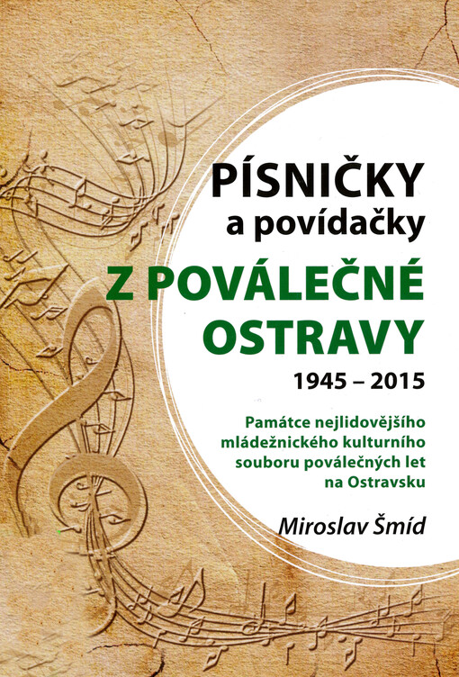 Písničky a povídačky z poválečné Ostravy