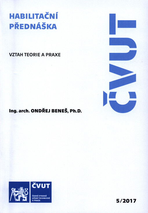 Vztah teorie a praxe = Theory and practise