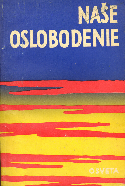 Naše oslobodenie