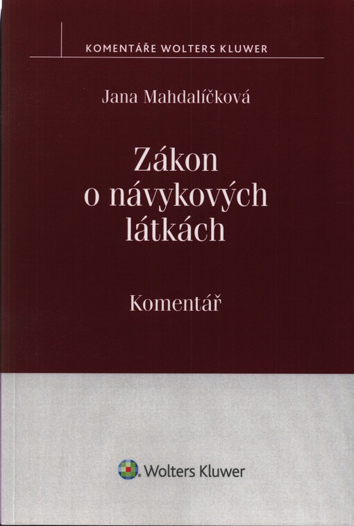 Zákon o návykových látkách : komentář