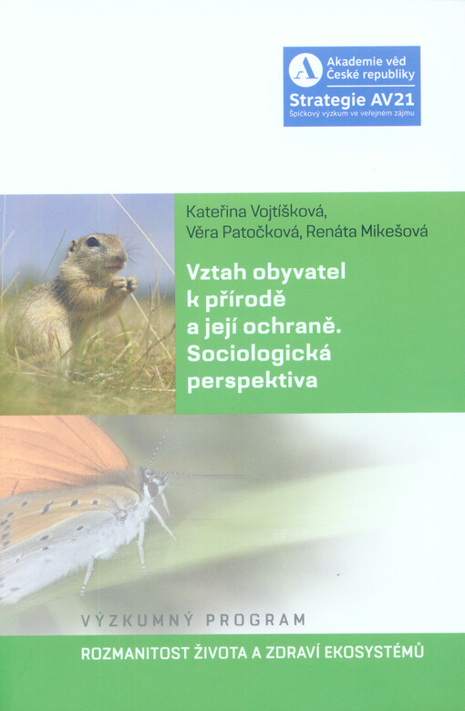 Vztah obyvatel k přírodě a její ochraně : sociologická perspektiva