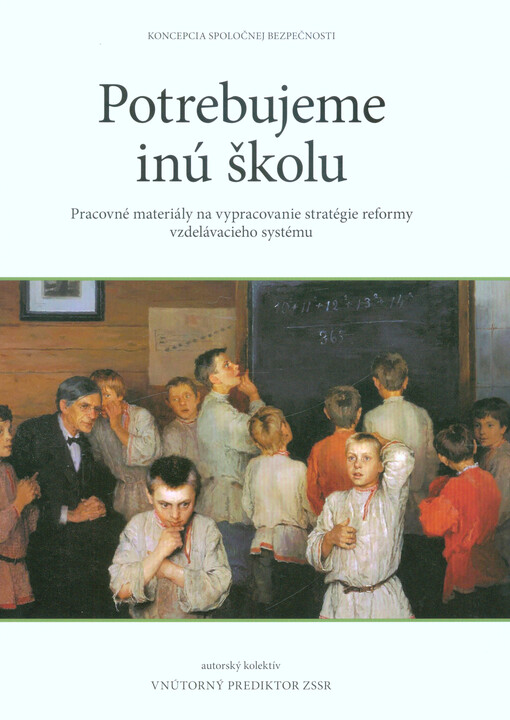 Potrebujeme inú školu