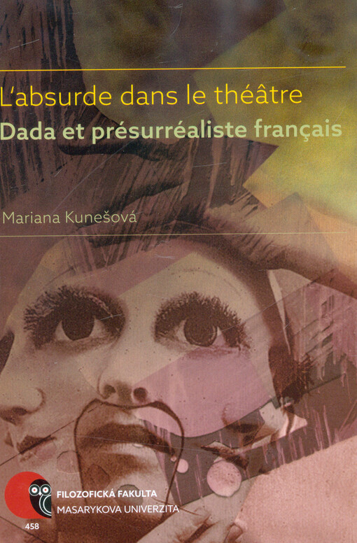 L'absurde dans le théâtre Dada et présurréaliste français