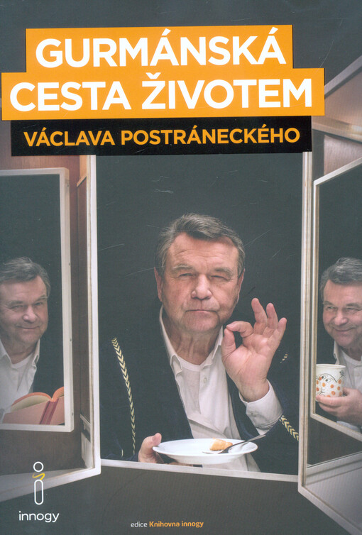 Gurmánská cesta životem Václava Postráneckého