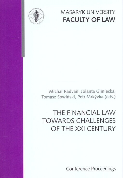 The financial law towards challenges of the XXI century : (conference proceedings)