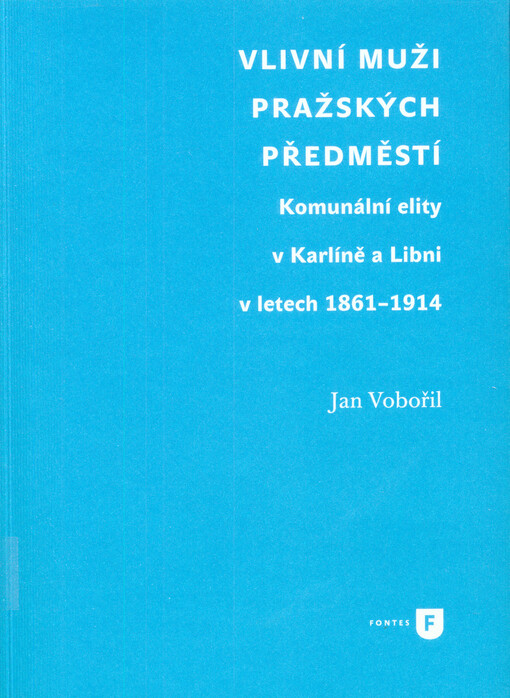 Vlivní muži pražských předměstí