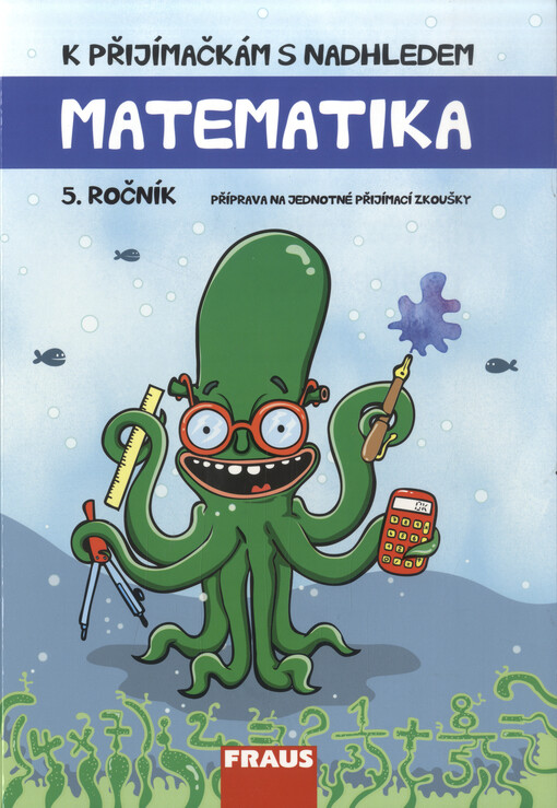K přijímačkám s nadhledem - Matematika 5. ročník