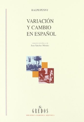 Variación y cambio en español