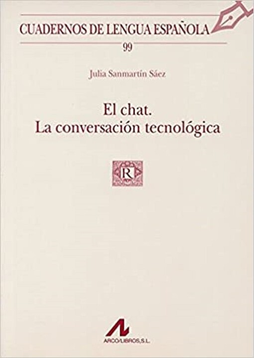 El chat : la conversación tecnológica