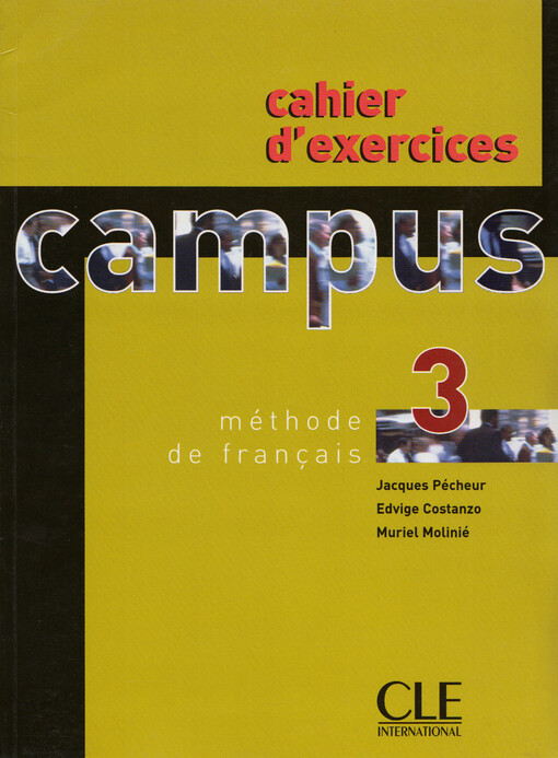 Campus : méthode de français. 3, Cahier d'exercices
