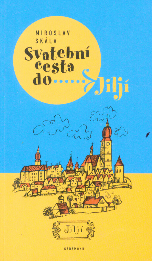 Svatební cesta do Jiljí