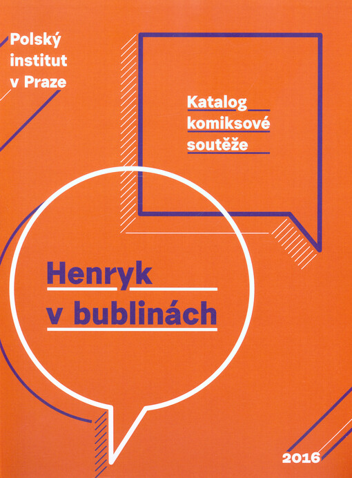 Henryk v bublinách : katalog komiksové soutěže