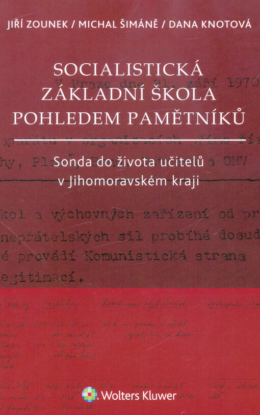 Socialistická základní škola pohledem pamětníků