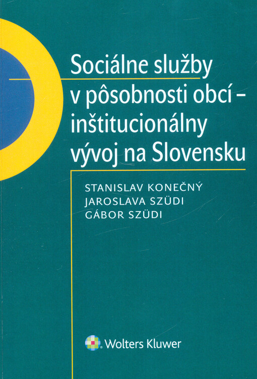 Sociálne služby v pôsobnosti obcí - inštitucionálny vývoj na Slovensku