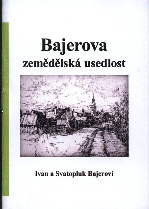 Bajerova zemědělská usedlost