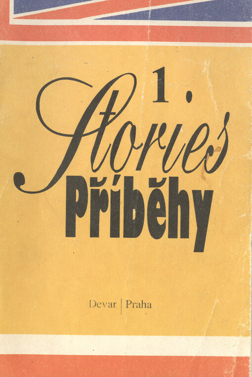 Stories : English-Czech Text = Příběhy : Anglicko-český text. 1