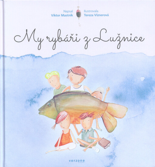 My rybáři z Lužnice
