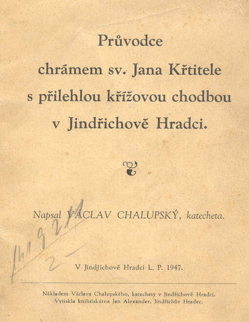 Průvodce chrámem sv. Jana Křtitele s přilehlou křížovou chodbou v Jindřichově Hradci