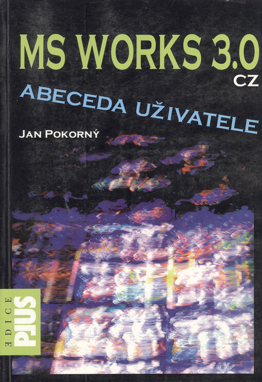 MS Works 3.0 CZ : Abeceda uživatele