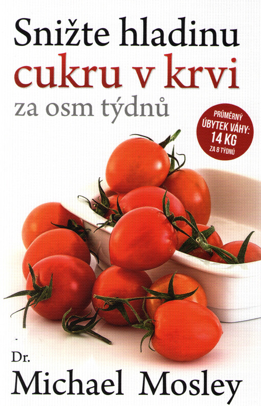 Snižte hladinu cukru v krvi za 8 týdnů