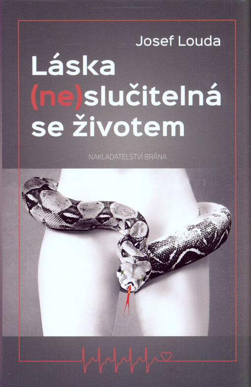 Láska (ne)slučitelná se životem