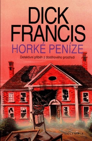 Horké peníze: detektivní příběh z dostihového prostředí