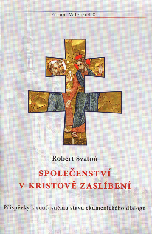 Společenství v Kristově zaslíbení - Příspěvky k současnému stavu ekumenického dialogu