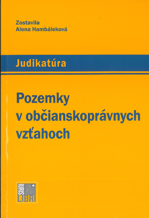 Pozemky v občianskoprávnych vzťahoch