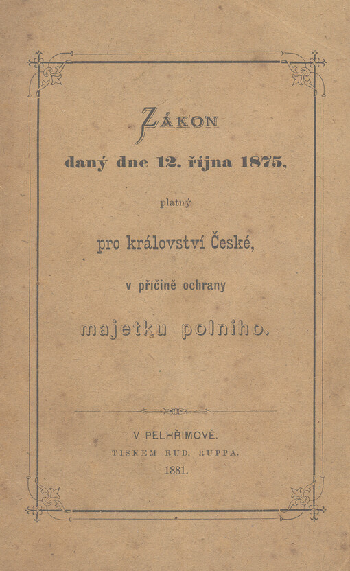 Zákon daný dne 12. října 1875, platný pro království České, v příčině ochrany majetku polního